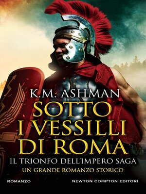 cover image of Sotto i vessilli di Roma. Il trionfo dell'impero saga